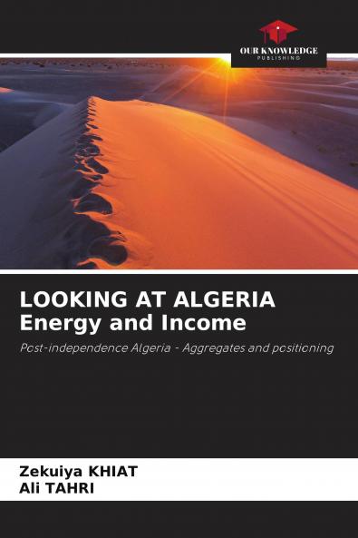 LOOKING AT ALGERIA Energy and Income