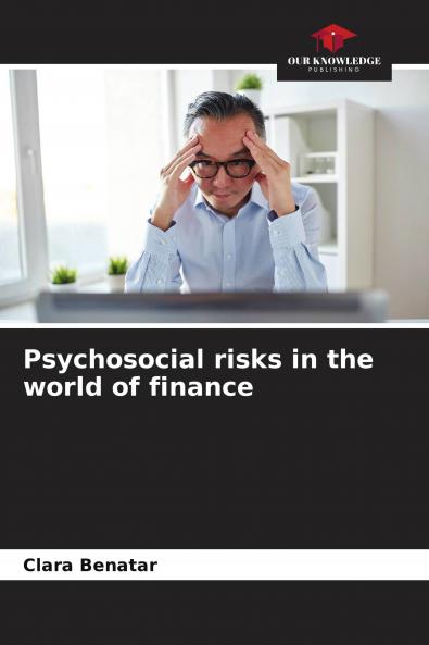 Psychosocial risks in the world of finance