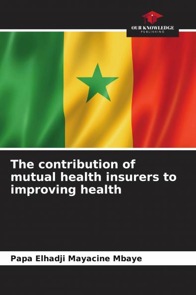The contribution of mutual health insurers to improving health