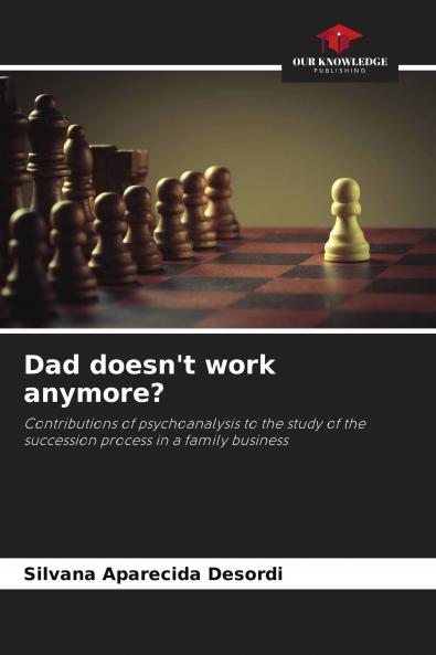 Dad doesn't work anymore?