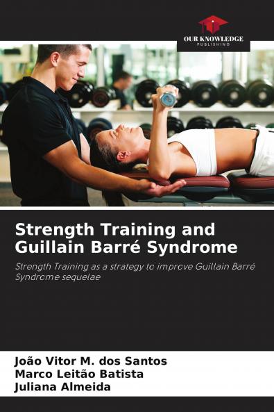 Strength Training and Guillain Barr�� Syndrome