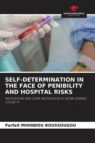 SELF-DETERMINATION IN THE FACE OF PENIBILITY AND HOSPITAL RISKS