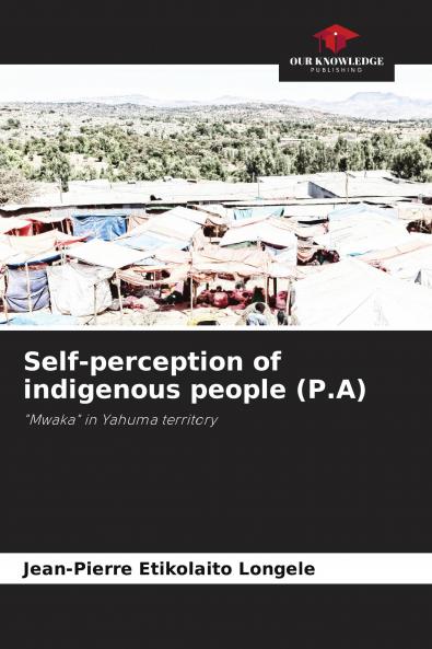 Self-perception of indigenous people (P.A)