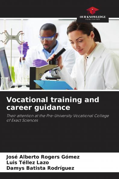 Vocational training and career guidance
