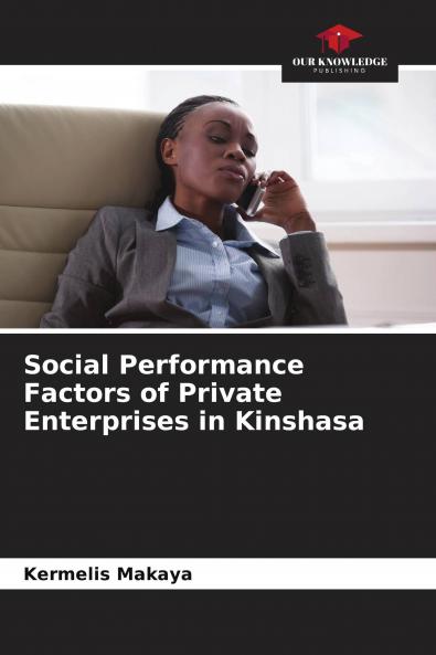 Social Performance Factors of Private Enterprises in Kinshasa