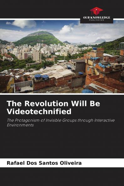 The Revolution Will Be Videotechnified