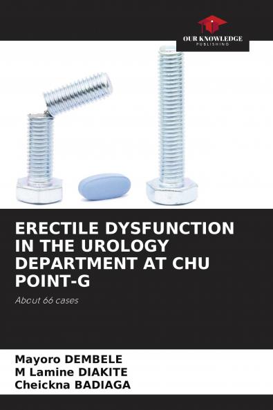 ERECTILE DYSFUNCTION IN THE UROLOGY DEPARTMENT AT CHU POINT-G