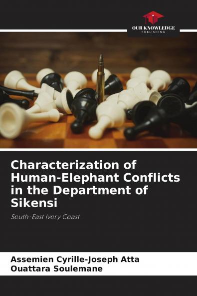 Characterization of Human-Elephant Conflicts in the Department of Sikensi