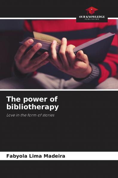 The power of bibliotherapy