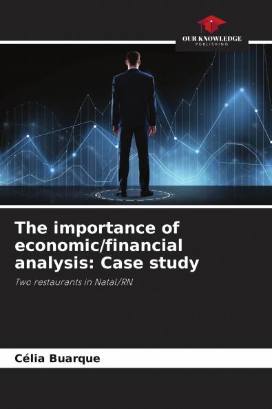 The importance of economic/financial analysis