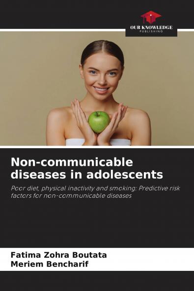 Non-communicable diseases in adolescents