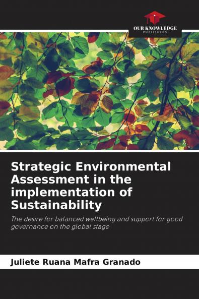 Strategic Environmental Assessment in the implementation of Sustainability