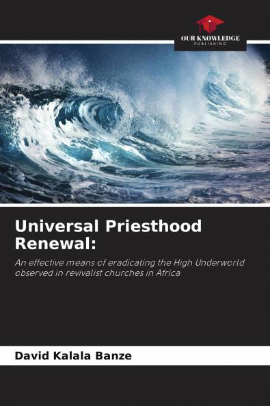 Universal Priesthood Renewal