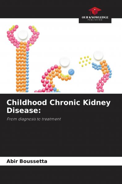 Childhood Chronic Kidney Disease