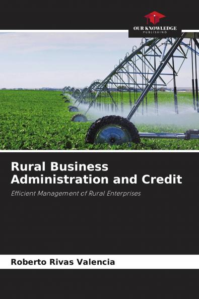 Rural Business Administration and Credit
