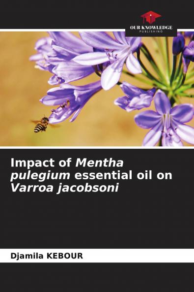 Impact of Mentha pulegium essential oil on Varroa jacobsoni