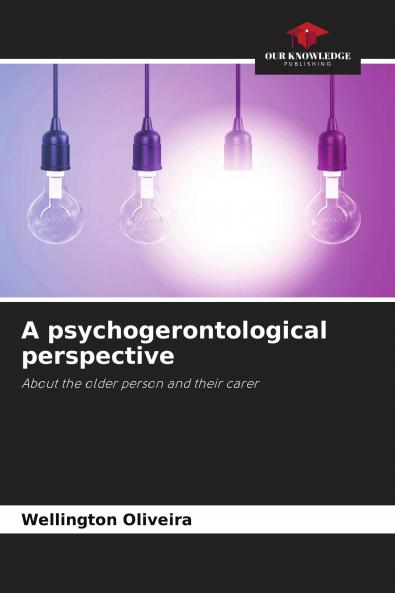 A psychogerontological perspective