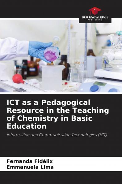 ICT as a Pedagogical Resource in the Teaching of Chemistry in Basic Education