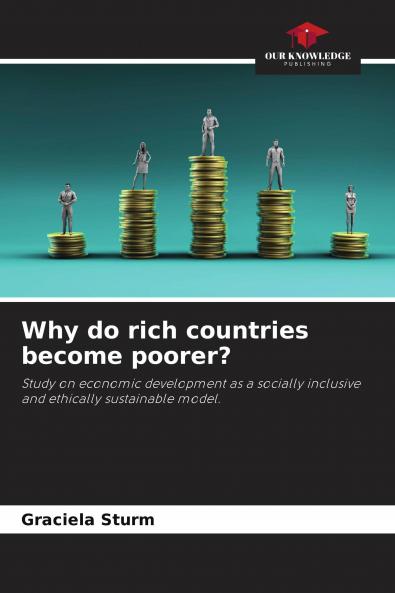 Why do rich countries become poorer?