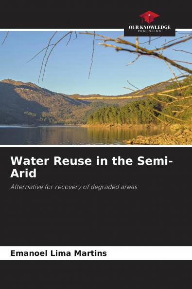 Water Reuse in the Semi-Arid