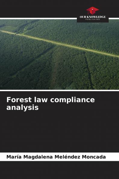 Forest law compliance analysis