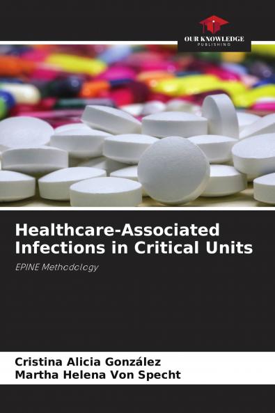Healthcare-Associated Infections in Critical Units