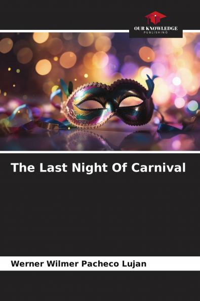 The Last Night Of Carnival