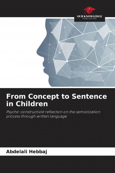 From Concept to Sentence in Children
