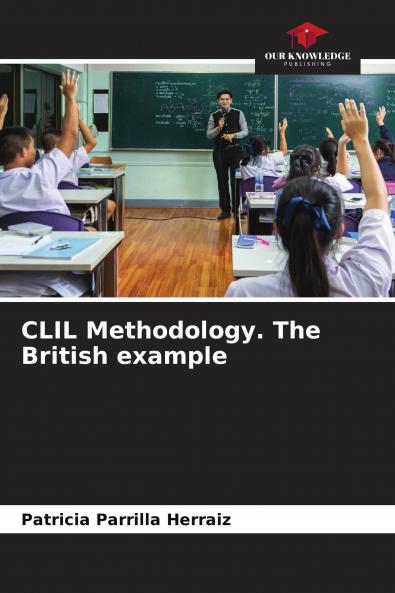 CLIL Methodology. The British example