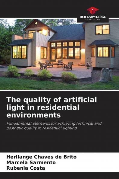 The quality of artificial light in residential environments