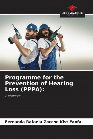 Programme for the Prevention of Hearing Loss (PPPA)