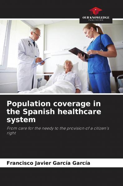 Population coverage in the Spanish healthcare system