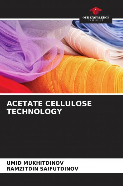 ACETATE CELLULOSE TECHNOLOGY