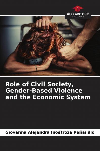 Role of Civil Society Gender-Based Violence and the Economic System
