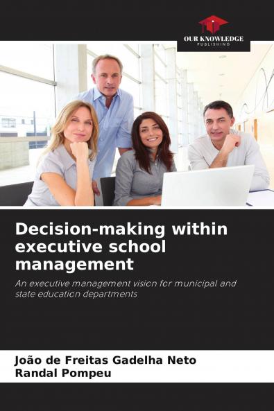 Decision-making within executive school management