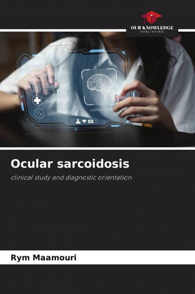 Ocular sarcoidosis