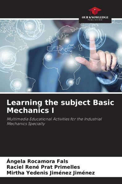 Learning the subject Basic Mechanics I