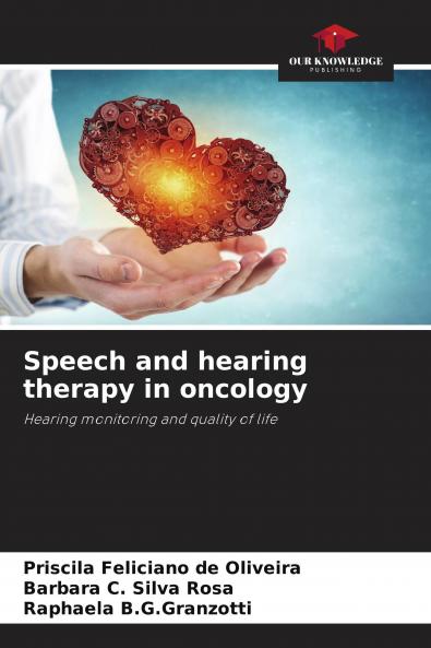 Speech and hearing therapy in oncology