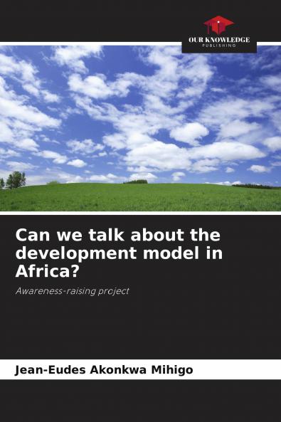 Can we talk about the development model in Africa?