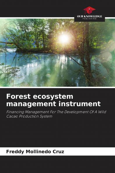 Forest ecosystem management instrument