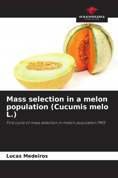 Mass selection in a melon population (Cucumis melo L.)