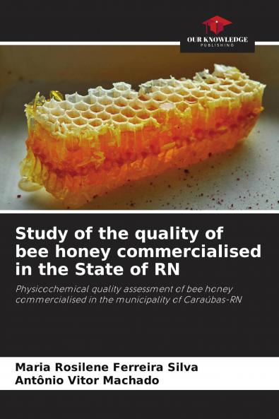 Study of the quality of bee honey commercialised in the State of RN