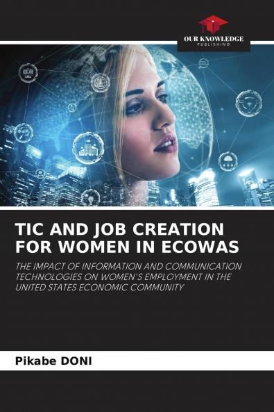 TIC AND JOB CREATION FOR WOMEN IN ECOWAS