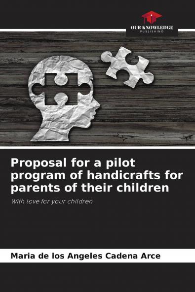 Proposal for a pilot program of handicrafts for parents of their children