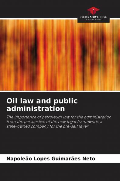 Oil law and public administration