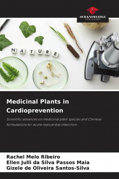 Medicinal Plants in Cardioprevention