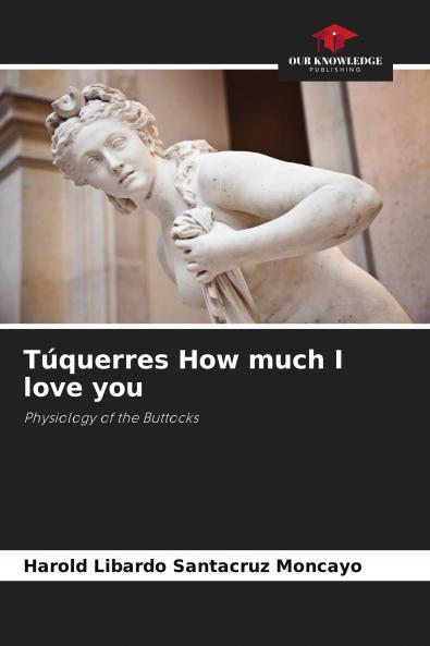 T��querres How much I love you