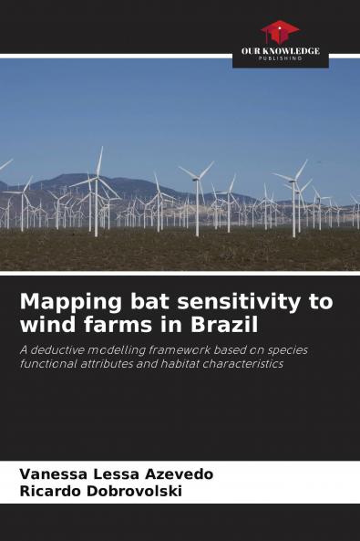 Mapping bat sensitivity to wind farms in Brazil