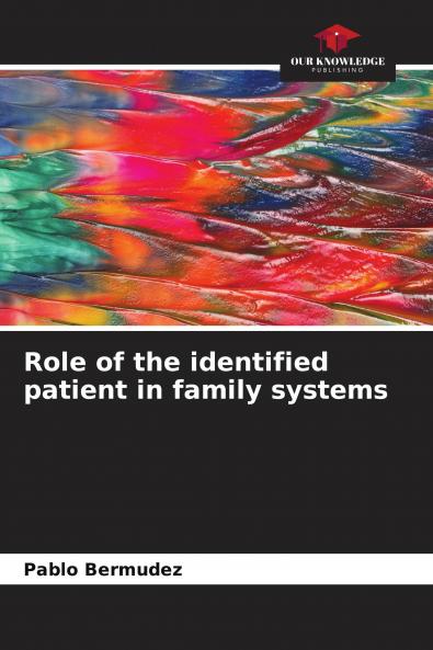 Role of the identified patient in family systems