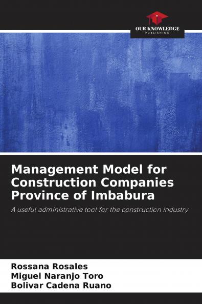 Management Model for Construction Companies Province of Imbabura